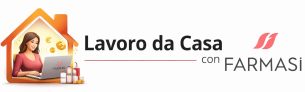 lavorare da casa con Farmasi Homeworks